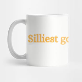 Silliest goose Mug